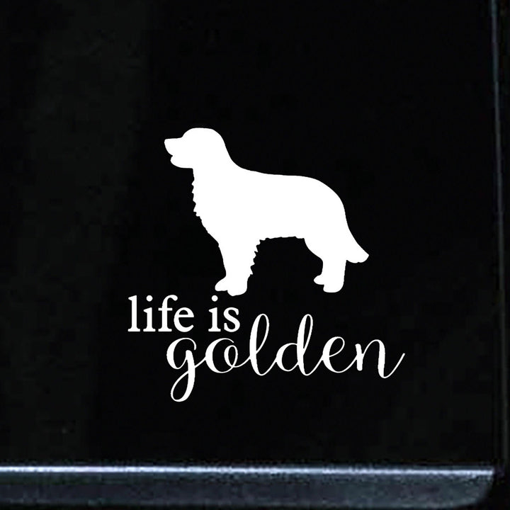 Life is Golden Car Decal | Permanent Outdoor Vinyl | 4"x4" | White Matte Car Decal | Golden Retriever