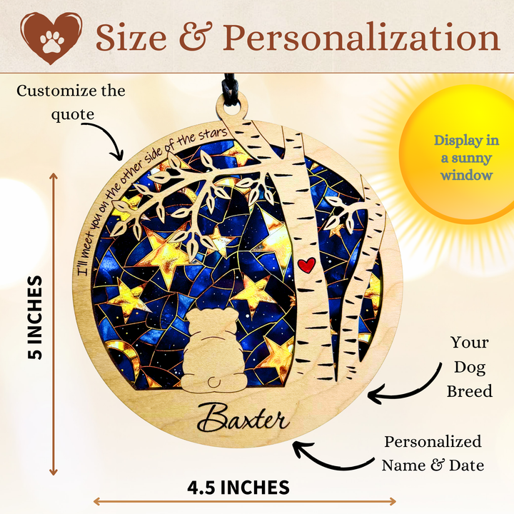 Dog Memorial Suncatcher - I'll meet you on the other side of the stars