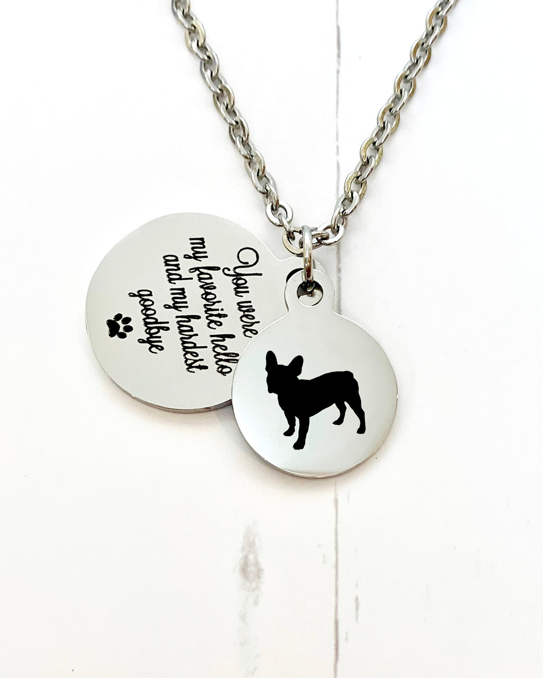French Bulldog Memorial Necklace | Breed Silhouette and Quote Charm "You were my favorite hello and my hardest goodbye" | Pet Loss