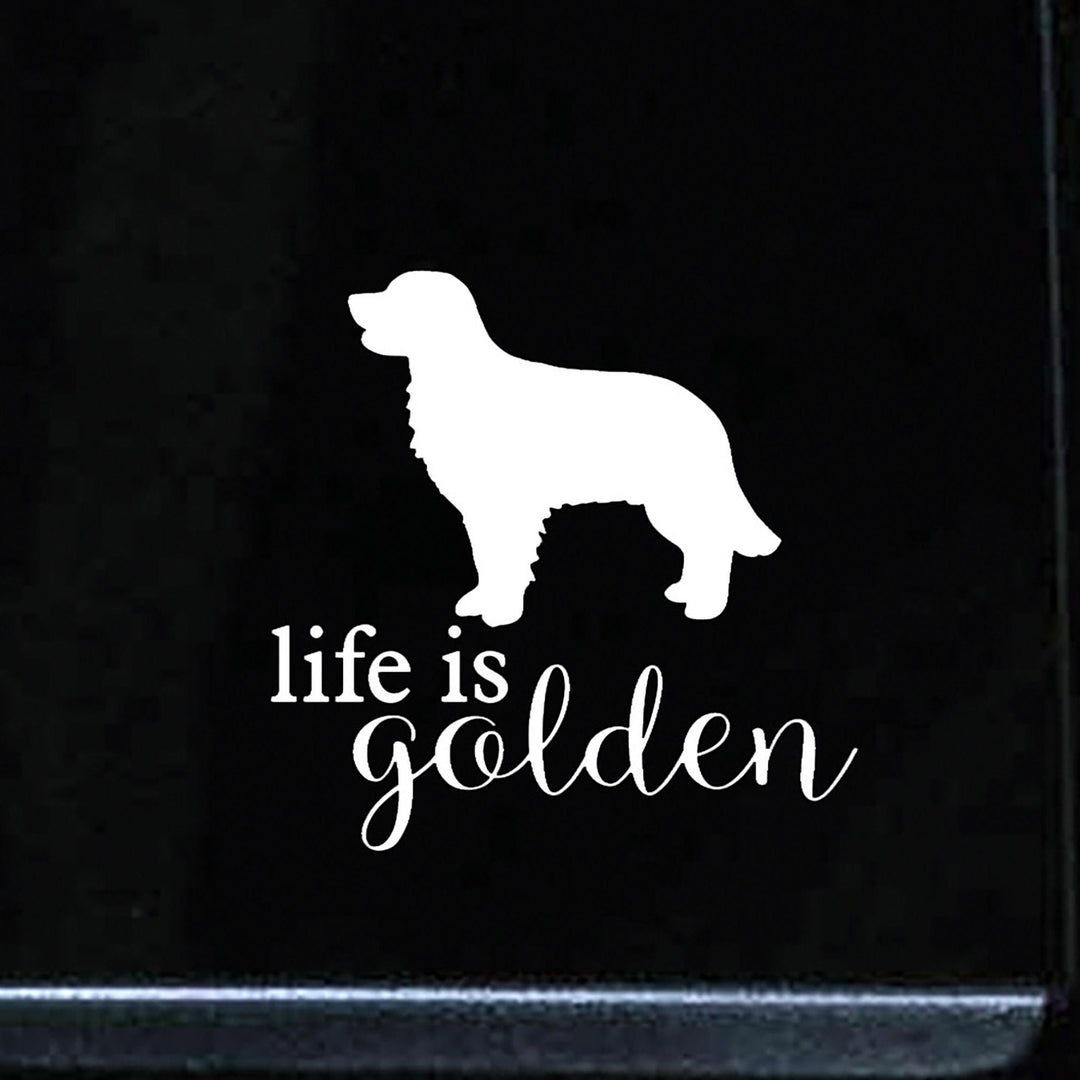 Life is Golden Car Decal | Permanent Outdoor Vinyl | 4"x4" | White Matte Car Decal | Golden Retriever